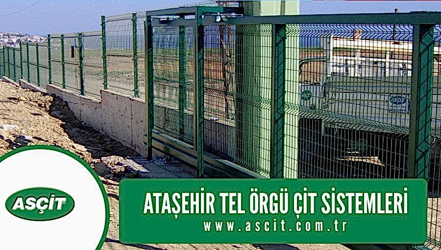 Ataşehir Tel Örgü Çit Sistemleri